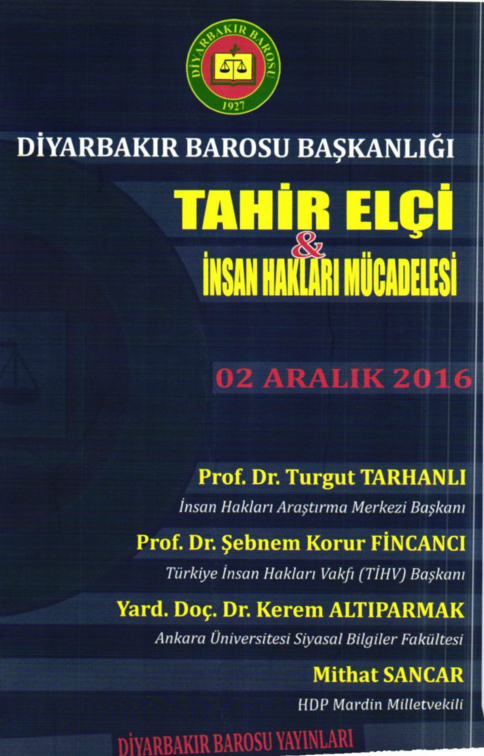 Diyarbakır Barosu Panel Tahir Elçi Ve İnsan Hakları 