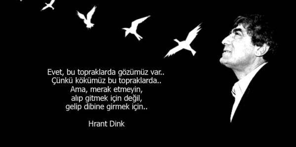 Hırant Dink'i anıyoruz.