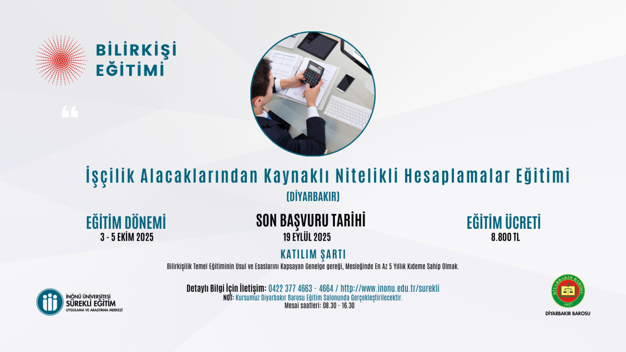 İşçilik Alacaklarından Kaynaklı Nitelikli Hesaplamalar Eğitimi 